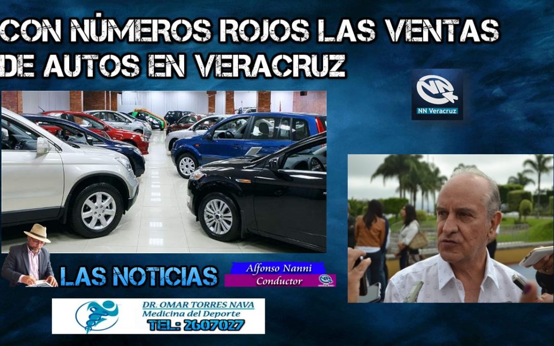 Con los peores números la venta de autos en Veracruz