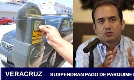 Suspenderan cobro de parquimetros en Veracruz