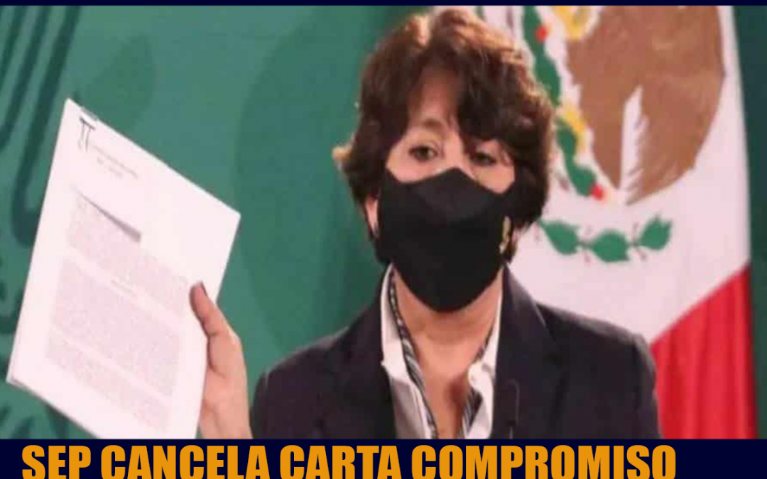 SEP RETIRA CARTA COMPROMISO PARA EL REGRESO A CLASES