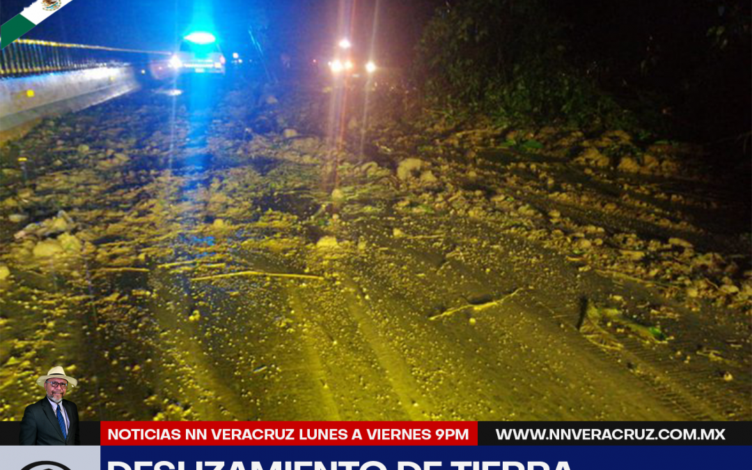 DESLIZAMIENTO DE TIERRA EN LA CARRETERA PUEBLA-ORIZABA