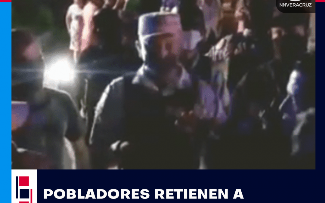 POBLADORES RETIENEN A POLICIAS POR SUPUESTOS ACTOS DE EXTORSION