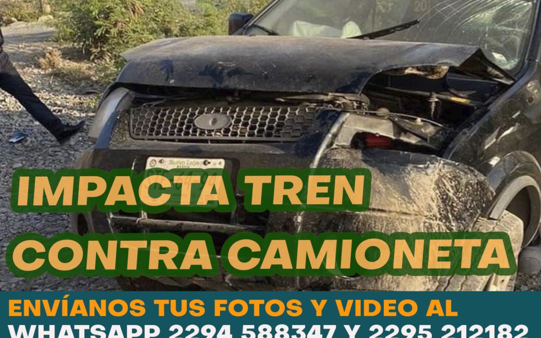 MUERE BEBÉ Y NIÑA AL IMPACTARSE CAMIONETA CONTRA EL TREN