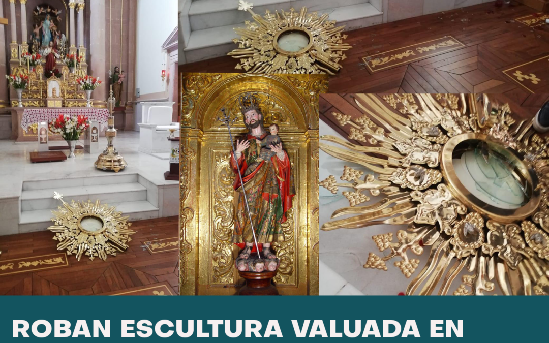 ROBAN ESCULTURA VALUADA EN 150 MIL PESOS DE SAN JOSE EN IGLESIA
