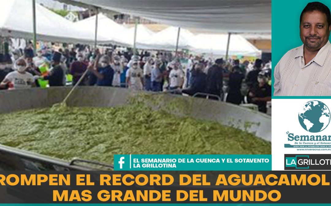 ROMPEN RECORD DEL GUACAMOLE MAS GRANDE DEL MUNDO