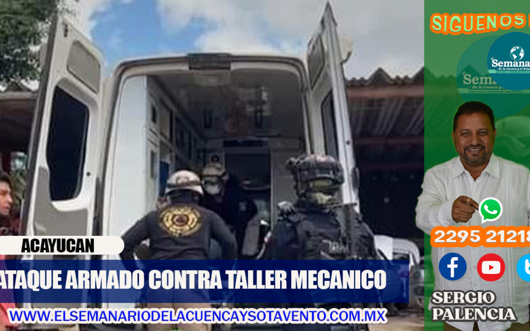 ATAQUE ARMADO CONTRA TALLER MECANICO