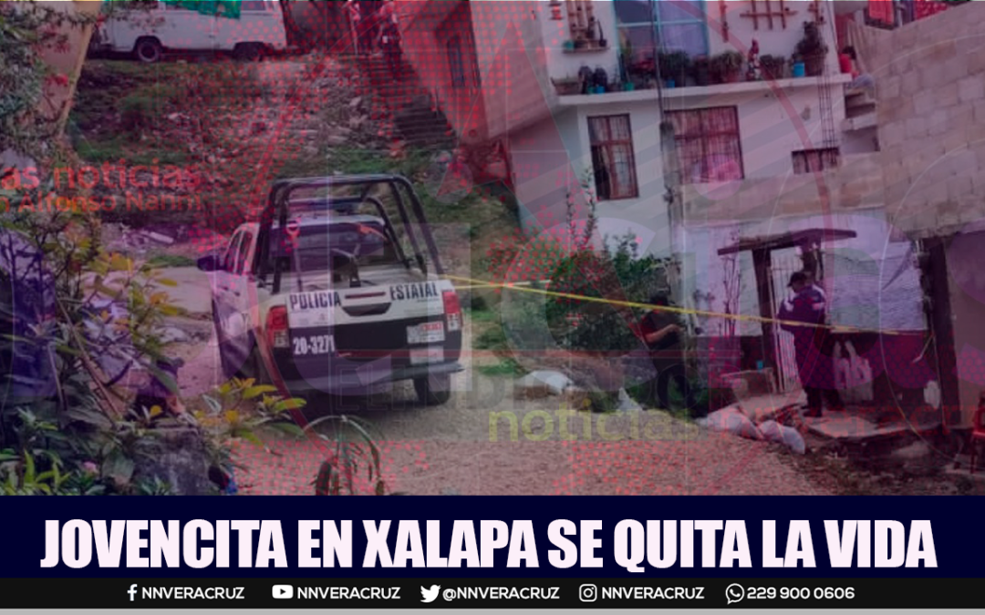 JOVENCITA EN XALAPA TOMA FATAL DECISIÓN