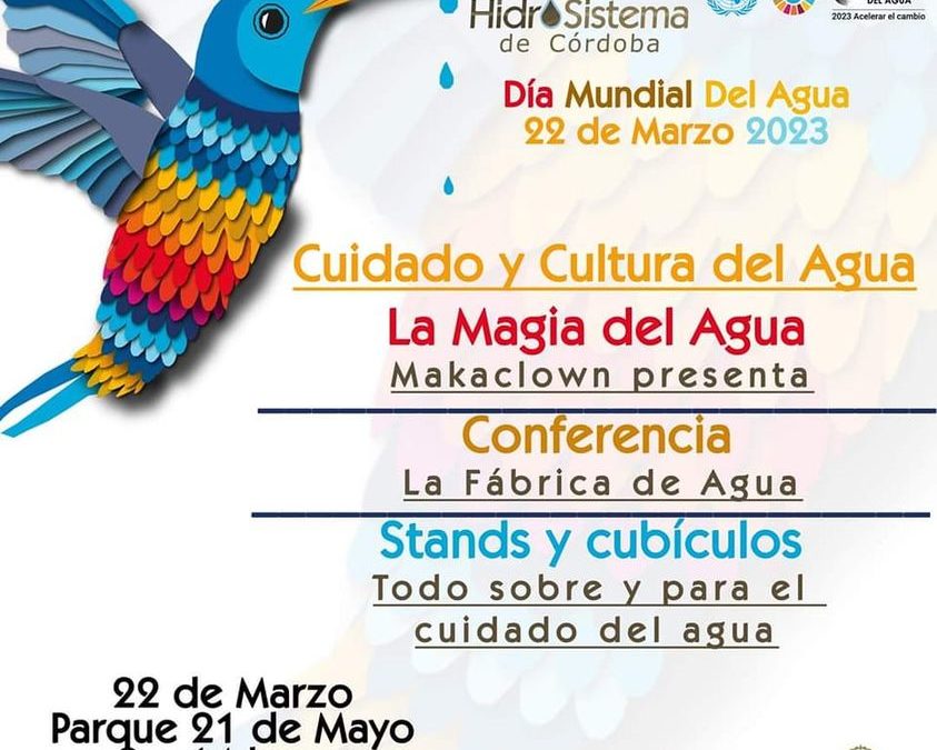 CONMEMORA HIDROSISTEMA DE CORDOBA DIA MUNDIAL DEL AGUA