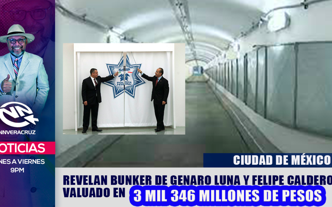 BUNKER VALUADO EN 3 MIL 346 MILLONES DE PESOS