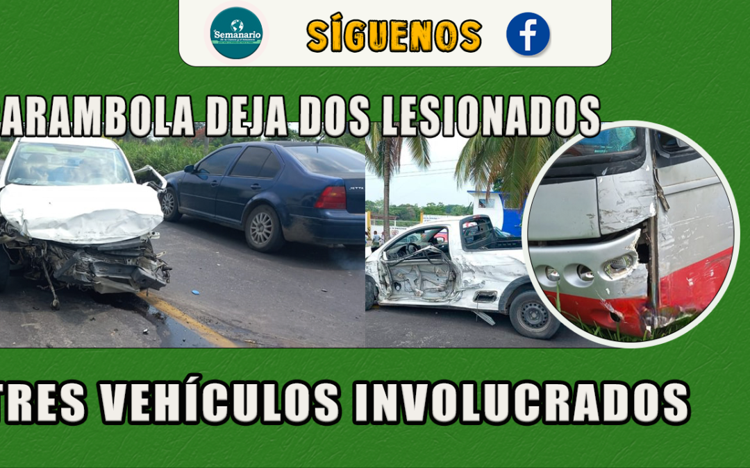 CARAMBOLA DEJA DOS LESIONADOS EN TIERRA BLANCA