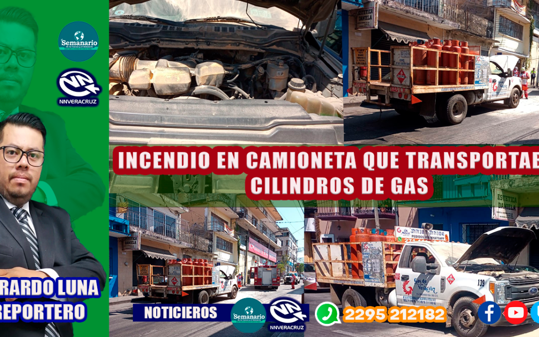 FUEGO INCIPIENTE EN CAMIONETA QUE TRANSPORTABA CILINDROS DE GAS