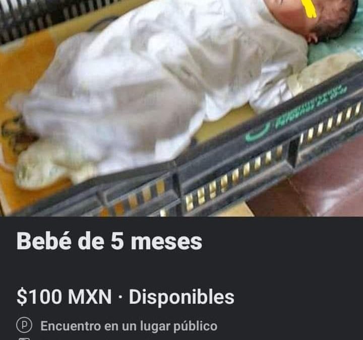 MUJER PONE A LA VENTA A SU #BEBÉ EN UN GRUPO DE FACEBOOK EN #ACTOPAN_HIDALGO