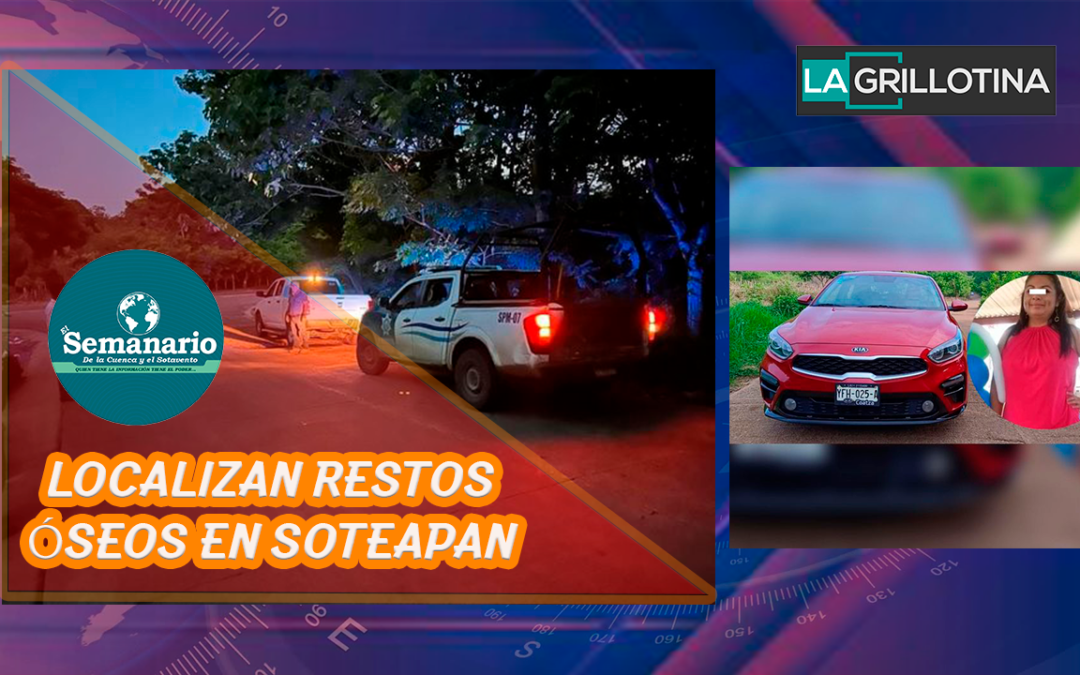 ?LOCALIZAN RESTOS ÓSEOS EN UNA VIVIENDA DE SOTEAPAN