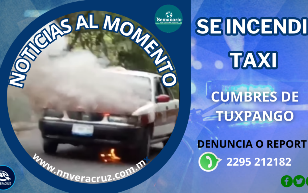 SE INCENDIA TAXI