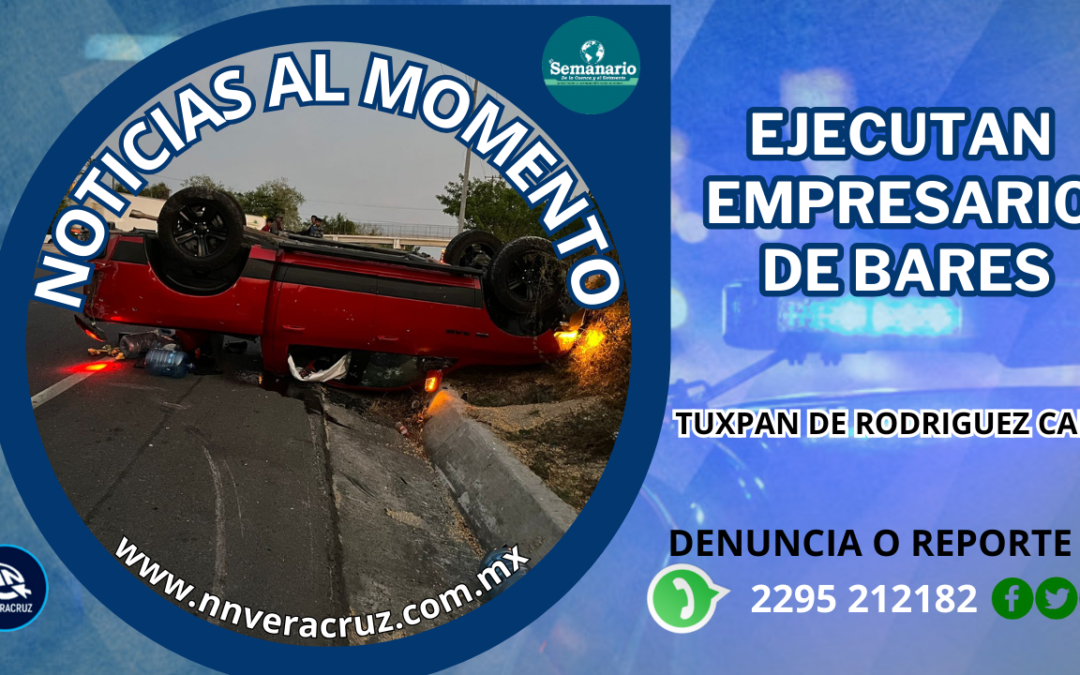 EJECUTAN A EMPRESARIO DE BARES