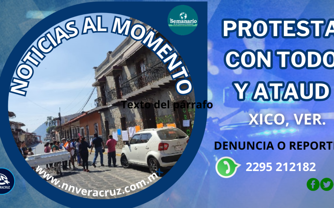 PROTESTA CON TODO Y ATAUD