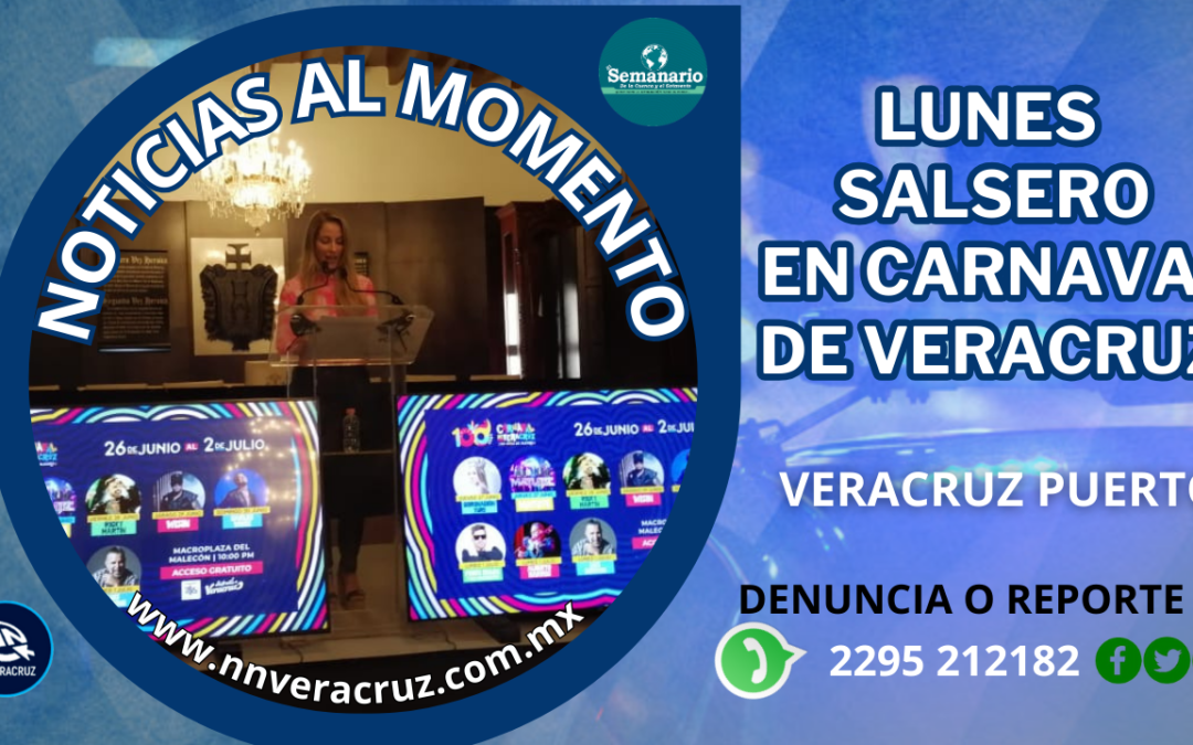 LUNES SALSERO EN CARNAVAL DE VERACRUZ