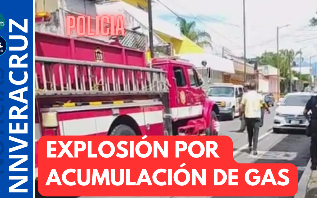 ?EXPLOSIÓN POR ACUMULACIÓN DE GAS EN UN VIVIENDA EN ORIZABA