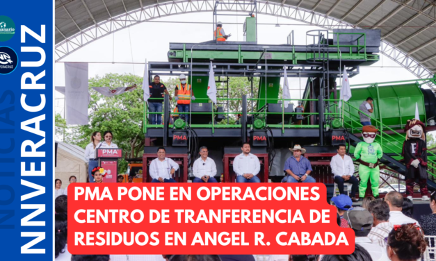 ?PMA PUSO EN OPERACIONES CENTRO DE TRANSFERENCIA DE RESIDUOS EN ANGEL R. CABADA