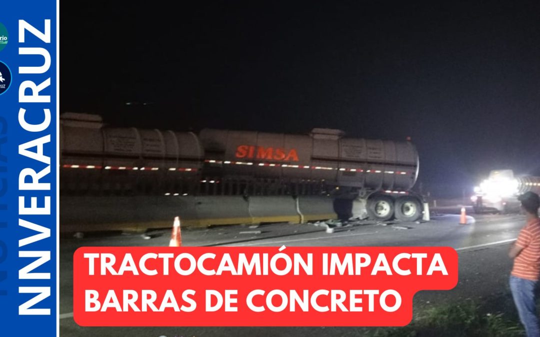 ?TRACTOCAMIÓN SE IMPACTA CONTRA BARRAS DE CONCRETO