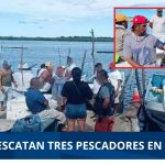 🦈RESCATAN A TRES PESCADORES EN TAMIAHUA