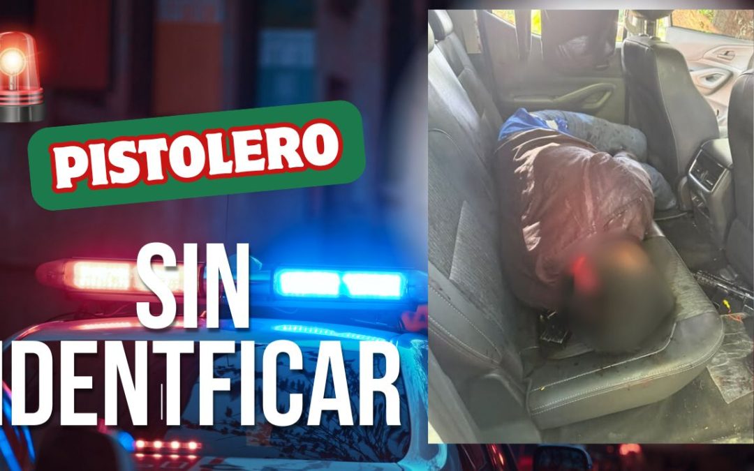SIN IDENTIFICAR CUERPO DE PISTOLERO ENCONTRADO EN CAMIONETA UTILIZADA EN ATAQUE ARMADO CONTRA ALCALDESA
