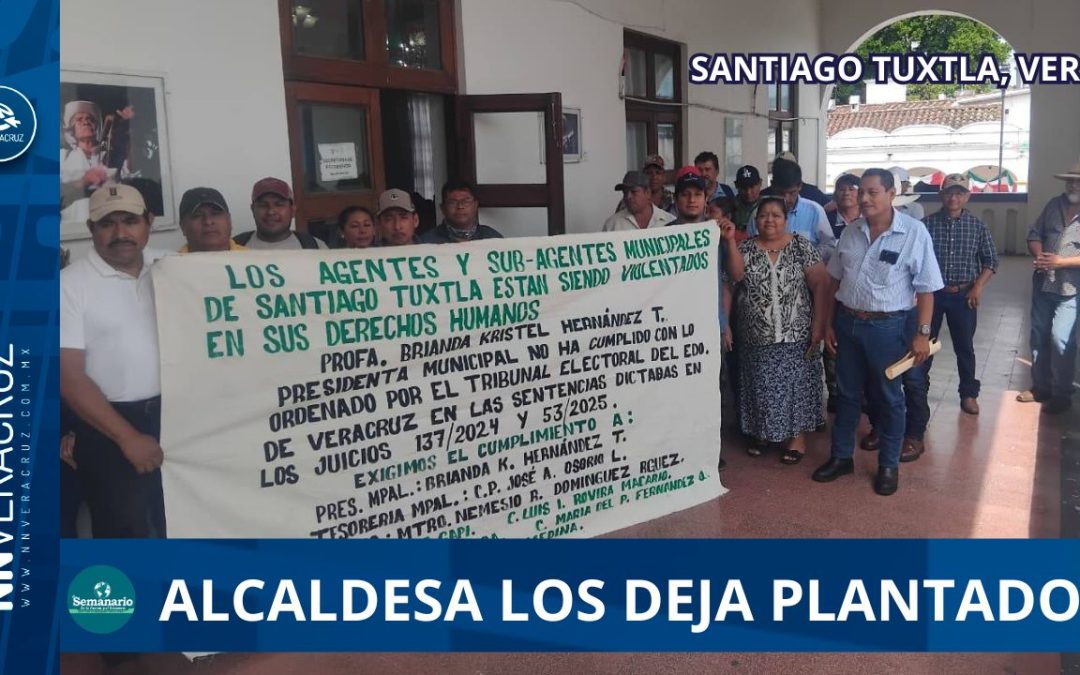 👉AGENTES MUNICIPALES DE SANTIAGO TUXTLA EXIGEN PAGO INMEDIATO ORDENADO POR EL TRIBUNAL ELECTORAL.