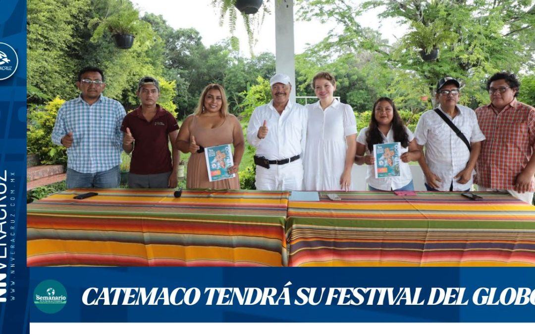 CATEMACO TAMBIEN TENDRÁ «CONCURSO DE GLOBO» A PARTIR DEL 2026 DURANTE FIESTAS PATRONALES DE LA VIRGEN DEL CARMEN