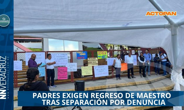 PADRES EXIGEN REGRESO DE MAESTRO EN ACTOPAN TRAS SEPARACIÓN POR DENUNCIA