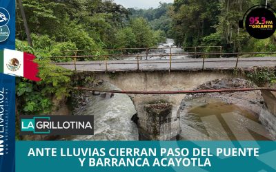 COMO MEDIDA PREVENTIVA CIERRAN PASO AL PUENTE Y BARRAMNCA ACAYOTLA, MUNICIPIO DE CÓRDOBA