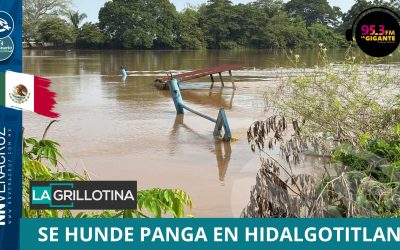 👉SE HUNDE PANGA EN HIDALGOTITLAN