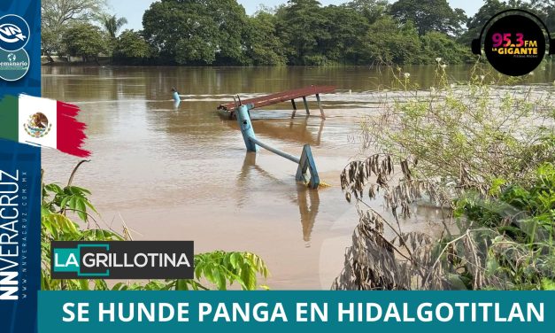 👉SE HUNDE PANGA EN HIDALGOTITLAN
