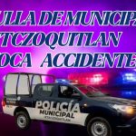 PATRULLA DE LA POLICIA MUNICIPAL DE IXTCZOQUITLAN PROVOCA APARATOSO ACCIDENTE