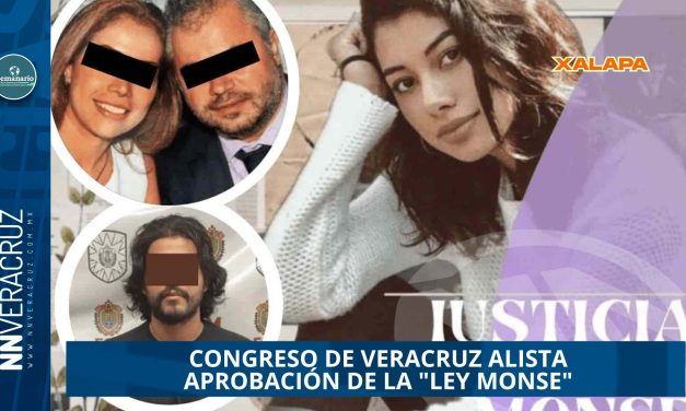 CONGRESO DE VERACRUZ ALISTA APROBACIÓN DE LA «LEY MONSE» PARA REFORZAR JUSTICIA CONTRA LA VIOLENCIA DE GÉNERO 