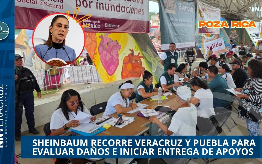 CLAUDIA SHEINBAUM SUPERVISA LABORES DE APOYO EN VERACRUZ Y PUEBLA TRAS LLUVIAS TORRENCIALES
