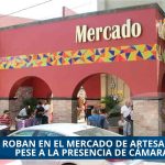 ROBAN EN EL MERCADO DE ARTESANÍAS DE ORIZBA PESE A LA PRESENCIA DE CÁMARAS Y VIGILANCIA MUNICIPAL