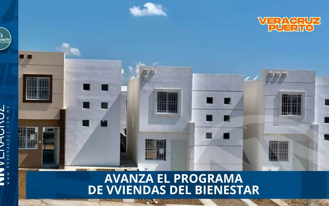  AVANZA EL PROGRAMA DE VVIENDAS DEL BIENESTAR; VERACRUZ RECIBIRÁ PRIMERAS ENTREGAS 