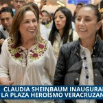  CLAUDIA SHEINBAUM INAUGURARÁ LA PLAZA HEROÍSMO VERACRUZANO 