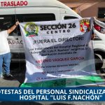 PROTESTAS DEL PERSONAL SINDICALIZADO EN EL HOSPITAL «LUIS F.NACHÓN» POR FALTA DE RECURSOS Y RETRASOS SALARIALES 