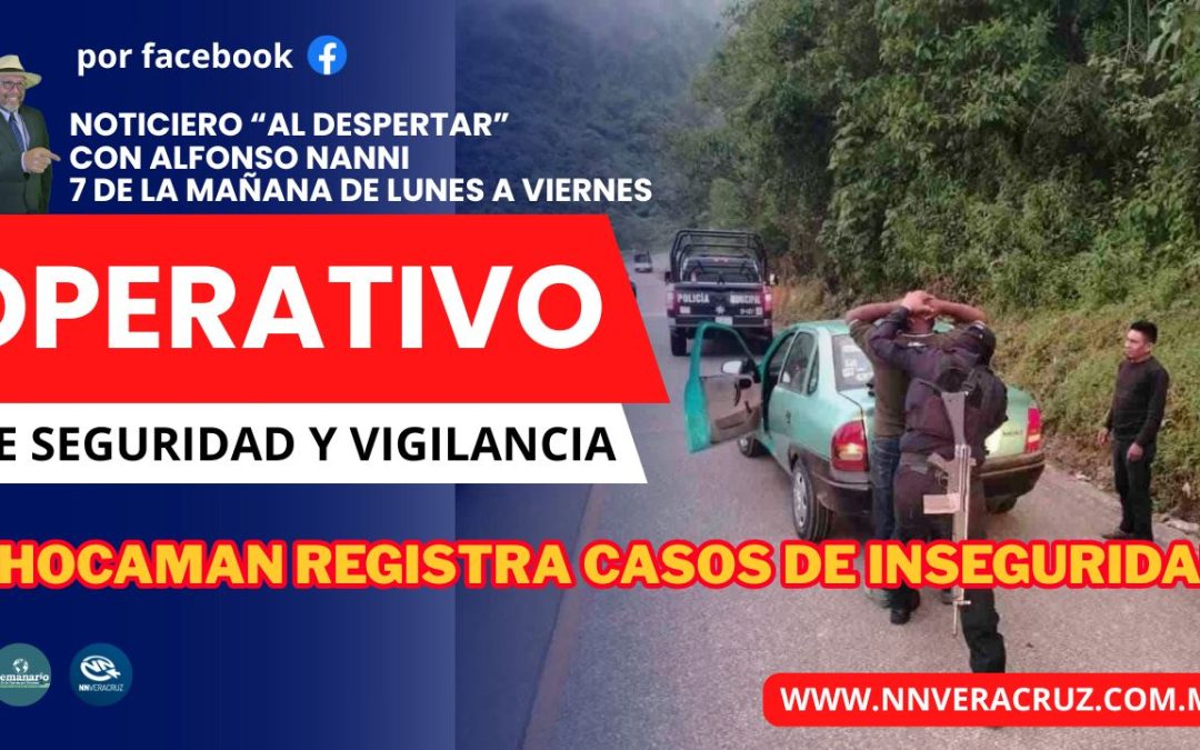 🚓MARINA Y EJERCITO MEXICANO VIGILAN CHOCAMAN