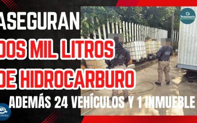 EN UN CATEO EN COATZACOALCOS, FGR ASEGURA MÁS DE DOS MIL LITROS DE HIDROCARBURO, 24 VEHÍCULOS Y UN INMUEBLE