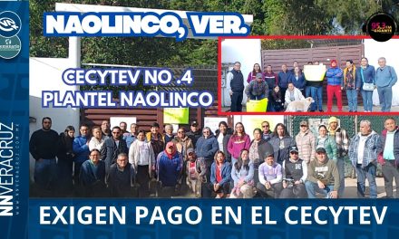 👉EXIGEN PAGO EN EL CECYTEV