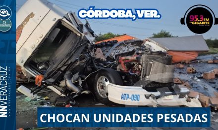 🚨CHOCAN UNIDADES PESADAS EN CARRETERA CÓRDOBA – VERACRUZ