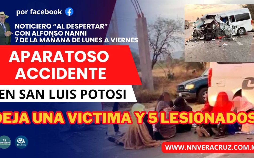 APARATOSO ACCIDENTE DEJA UNA VICTIMA Y CINCO LESIONADOS