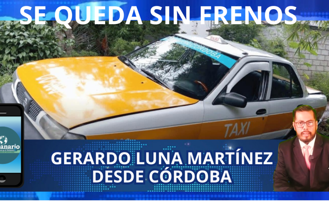 CAMIONETA PRESUNTAMENTE SE QUEDA SIN FRENOS Y PROVOCA CHOQUE CONTRA TAXI EN CÓRDOBA