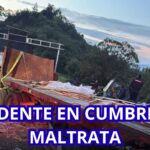 ACCIDENTE EN CUMBRES DE MALTRATA
