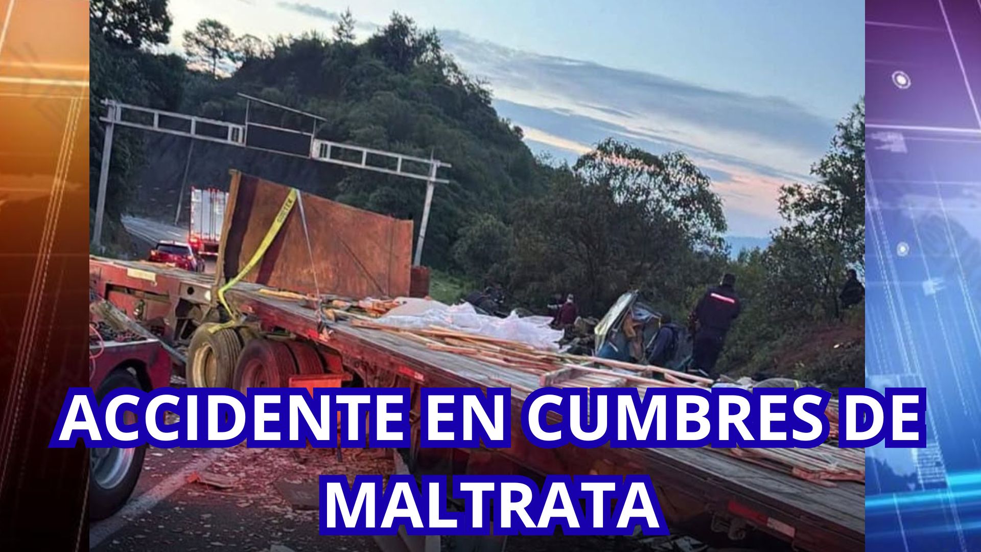 ACCIDENTE EN CUMBRES DE MALTRATA